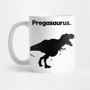 Pregasaurus Pregnancy T-rex Mug